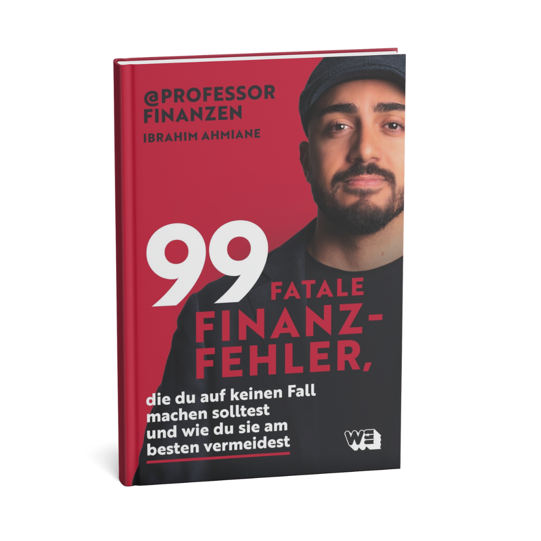 99 fatale Finanzfehler - Hands on Tipps von TikTok Finanzprofi Professor Finanzen